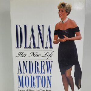 Diana : Her New Life by Andrew Morton Hardcover First Edition Dustjacket 1994